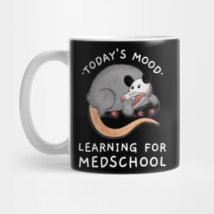 Todays Mood: Learning For Medschool - Medical Student Funny Gift For Nurse & Doctor Medicine Mug